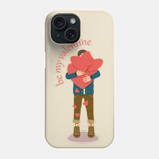 Be my valentine lettering big heart Phone Case