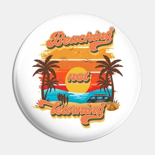 Beaching not learning Retro quote groovy student vacation Pin