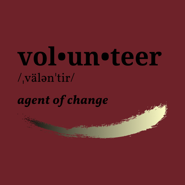 Volunteer - agent of change by DrZe