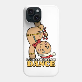 Do The Christmas Dance Phone Case