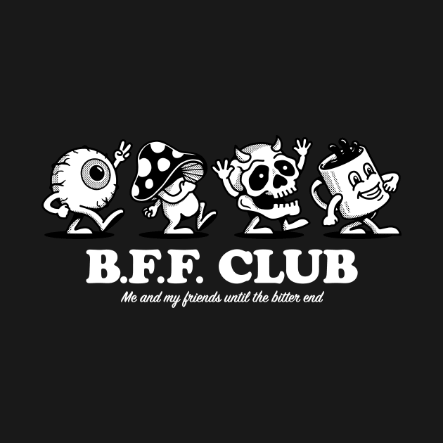 Best Friends Forever Club (white text) by Hollowood Design