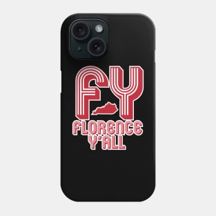 FY - Florence Y'all Phone Case