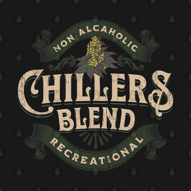 Chillers blend recreational weed distressed label by SpaceWiz95