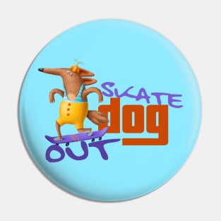 Skate Dog Out Violet Skateboard Pin