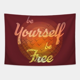 be yourself be free Tapestry