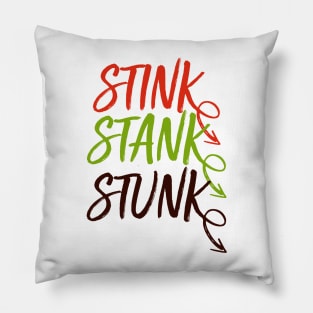 Stink Stank Stunk Pillow