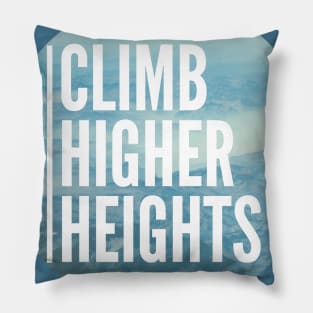 T- shirt Climb Higher Heights Pillow