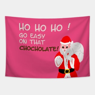 Santa says Chocolate Tapestry