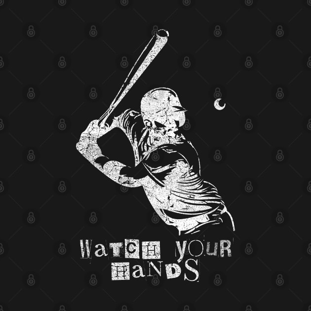 watch your hands by lord cobra