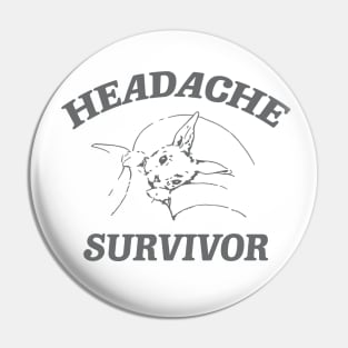 Headache survivor T Shirt, Meme T Shirt, Vintage Cartoon T Shirt, Aesthetic Tee, Unisex Pin
