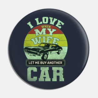 I love when my wife let me buy another CAR Pin