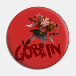 Goblin! Pin