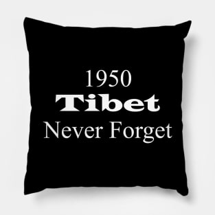 Free Tibet 1950 Tibet Never Forget Pillow