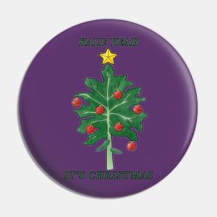 Kale Yeah It's Christmas Pin