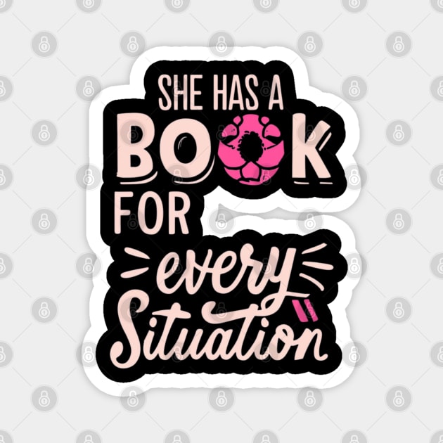 she has a book for every situation Magnet by RalphWalteR