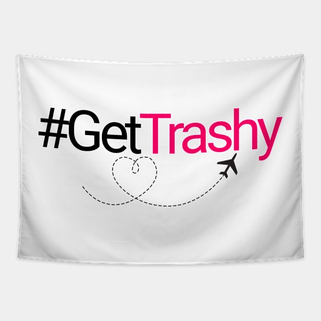 Hashtag Get Trashy Tapestry by Author Gemma James