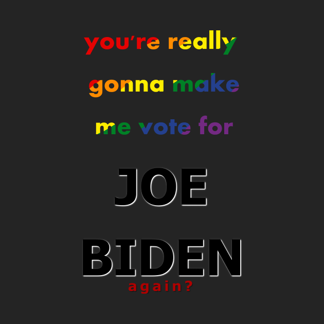 biden 2024 (rainbow) by Doodleblood