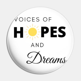 The Voices of Hope and Dreams, Yellow Sun Pin