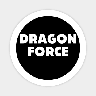 dragon force Magnet