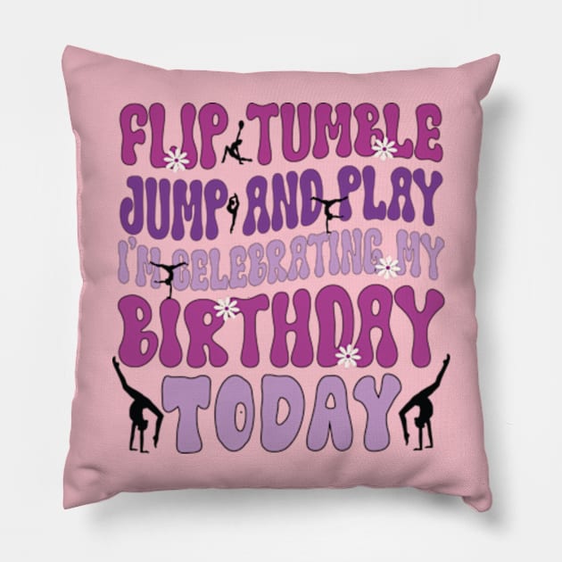 Flip Tumple Jump And Play Funny Rhythmic Gymnastics Birthday Pillow by David Brown