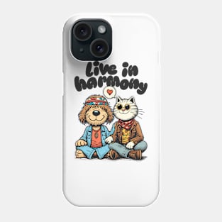 - Live In Harmony - Phone Case