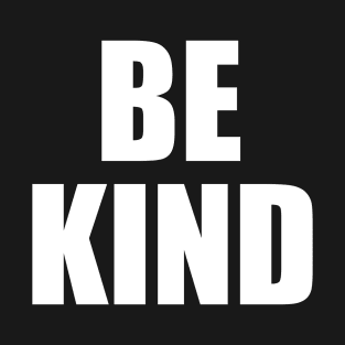 Be Kind T-Shirt