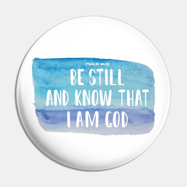 Be Still and Know that I AM GOD Pin by TheMoodyDecor