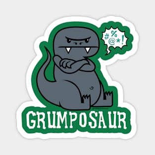 GRUMPASAUR Magnet