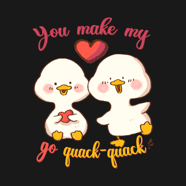 You make my heart go quack-quack, Cute Valentine Gift with Ducks in Love by Mieu-Angels