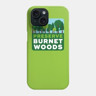 Preserve Burnet Woods Phone Case