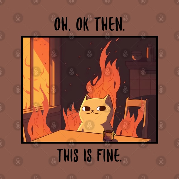 this is fine cat parody by hunnydoll
