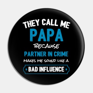 Papa Partner In Crime Pin