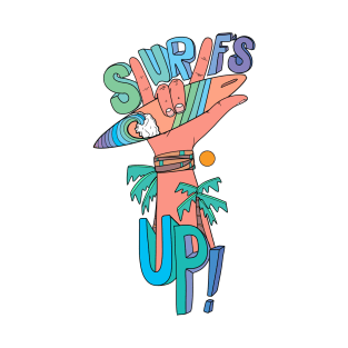 Surfs up 1 T-Shirt