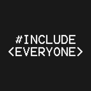 Include Everyone code T-Shirt