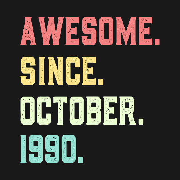 Awesome Since October 1990 by mo designs 95