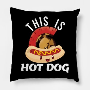 This is Hot Dog Land Pillow