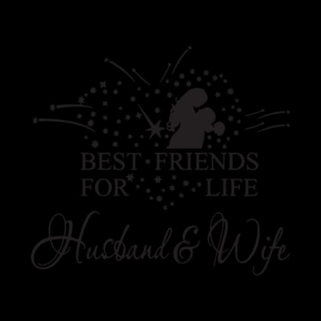 Best Friends For Life Husband And Wife by rooseveltmanthez