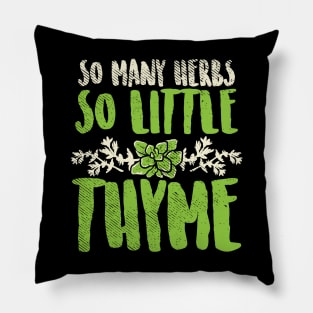 Funny Herb Gardening Gift, Herb Lover Pillow