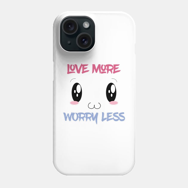 Love More Worry Less, Valentines Day Gift,Valentines Day Gift For Woman, Groovy Valentines Day Idea,Cute Valentine,Valentines Day Gift Phone Case by Designer Ael