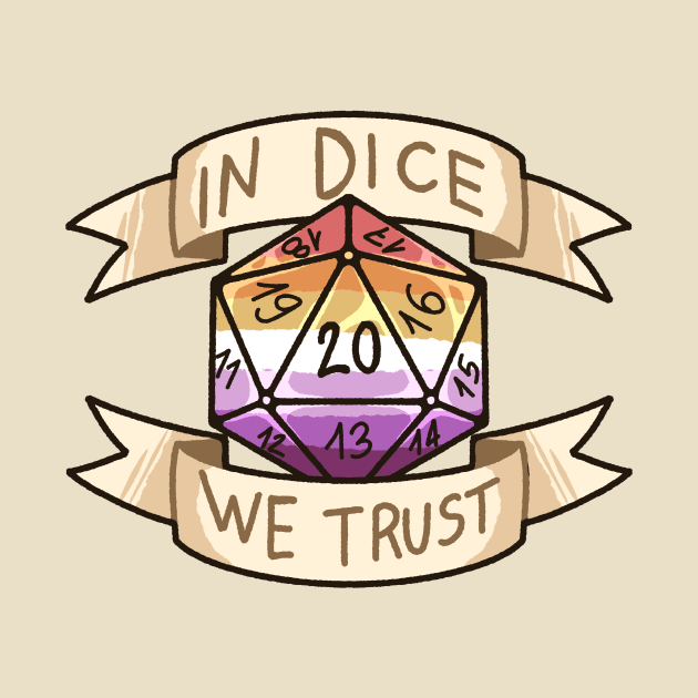 In Dice We Trust - Lesbian by kasumiblu