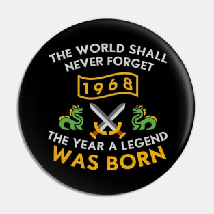 1968 The Year A Legend Was Born Dragons and Swords Design (Light) Pin