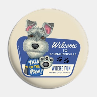 Cute Schnauzer Dog in Schnauzerville for fun and mischief Pin