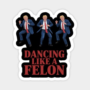 Trump Dance Trump 2025 Magnet