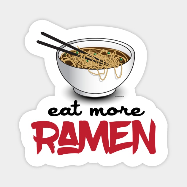 Eat More Ramen Magnet by Nonstop Shirts
