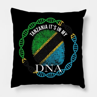 Tanzania Its In My DNA - Gift for Tanzanian From Tanzania Pillow