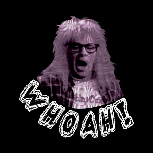 Wayne's World Garth Whoah by DemBoysTees