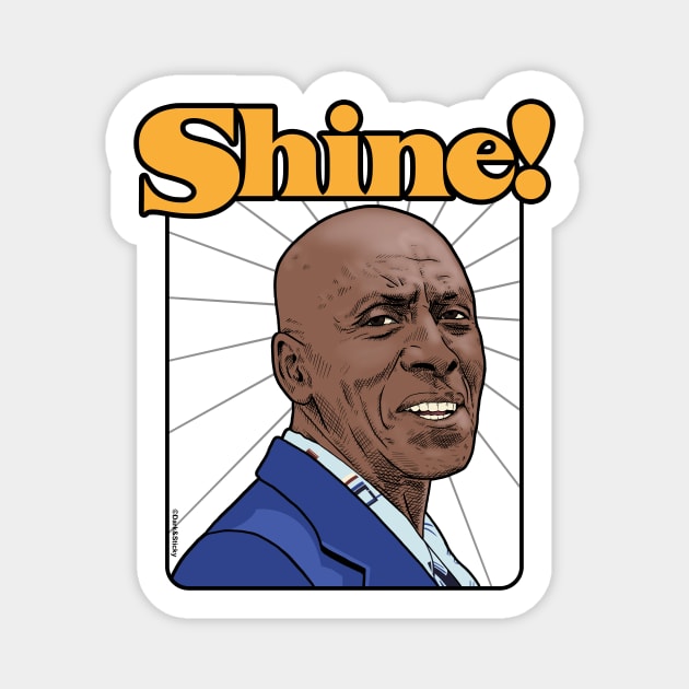 The Shining - Dick Hallorann "Shine!" Magnet by Dark & Sticky