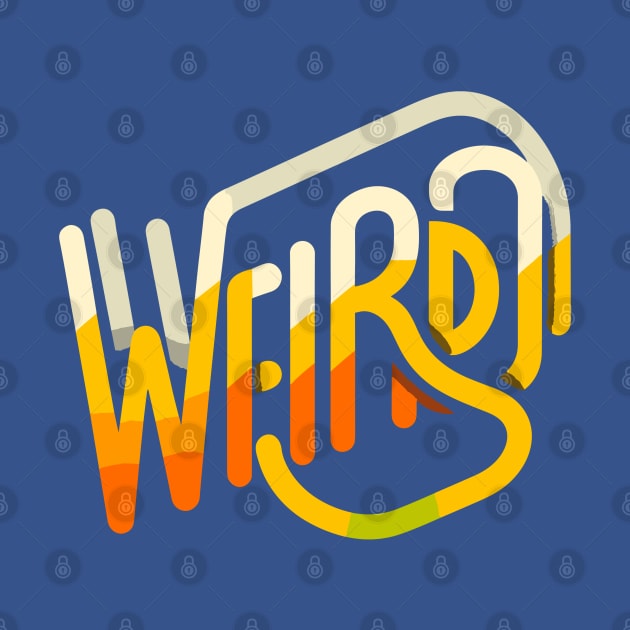 Weirdo - Colorful Minimalist Typography Design by diegotorres