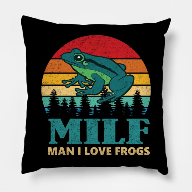 MILF - Man I Love Frogs - funny vintage Pillow by BodinStreet