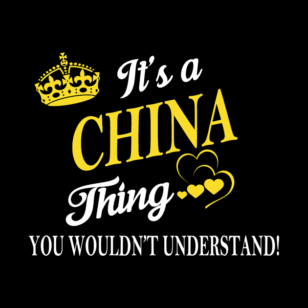 Its CHINA Thing You Wouldnt Understand by Fortune
